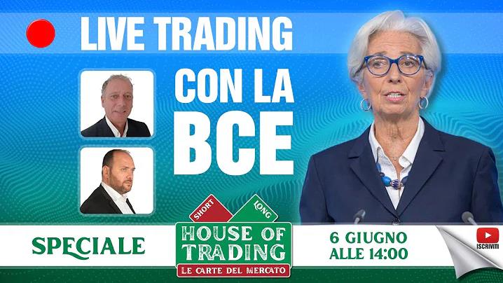 LIVE Trading con la BCE