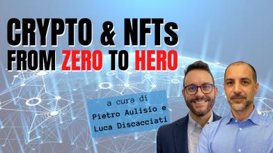 Crypto & NFTs from Zero to Hero